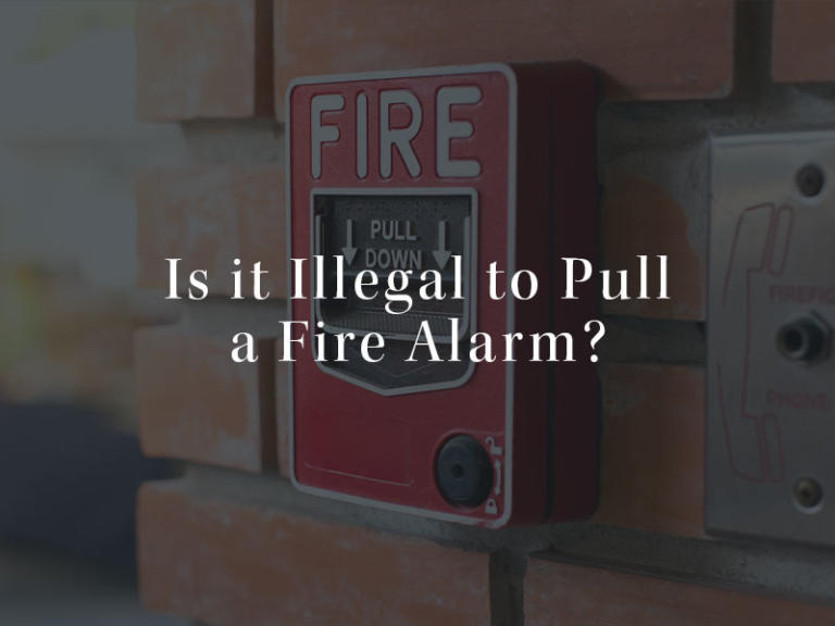 Is it Illegal to Pull a Fire Alarm in Pennsylvania?