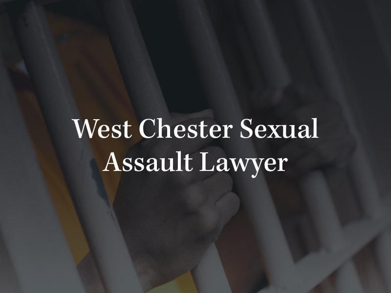 Chester sexual assault lawyer