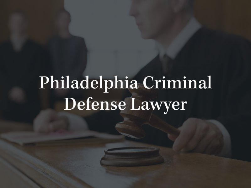 Philadelphia criminal defense lawyer